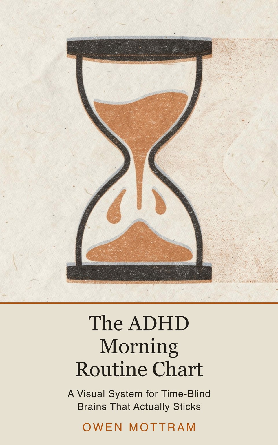 Book cover: The ADHD Morning Routine Chart by Owen Mottram